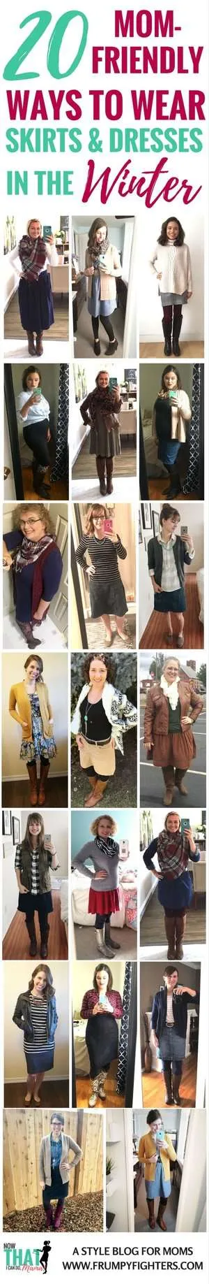 Fight the mom frump in winter too! Here are some outfit ideas for wearing skirts and dresses when it's cold. These looks are #momlife friendly and so cozy for both staying at home or going on errands. Look like a chic mom despite the cold this fall and winter! #winter #fall #moms #outfits #ideas #fashion #style #stayathome