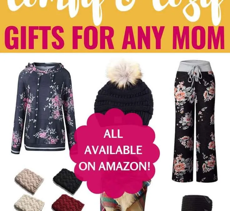 Gift Ideas for Moms Who Love Frump-Free Comfort