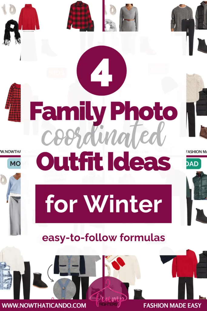 Visual guide with 4 coordinated winter outfit ideas for family photoshoots. Includes easy-to-follow outfit formulas featuring cozy neutrals, jewel tones, plaid accents, and whites/silvers/blues. Highlights styled looks for moms, dads, and kids, offering polished, cohesive options perfect for capturing memorable winter outdoor portraits.