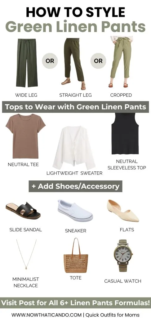 text on image says "HOW TO STYLE Green Linen Pants"; features wide leg, straight leg, and cropped pants styled with neutral tops, slide sandals, sneakers, tote bag, and minimalist accessories