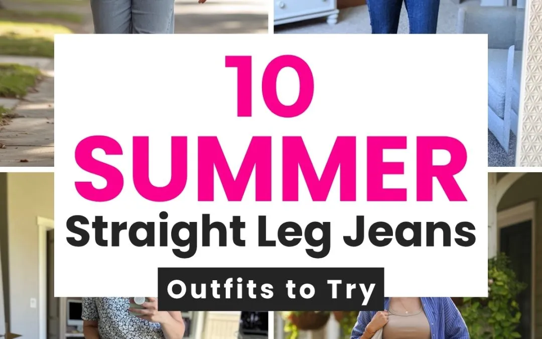 10 Cute Straight Leg Jeans Outfits for Summer ☀️