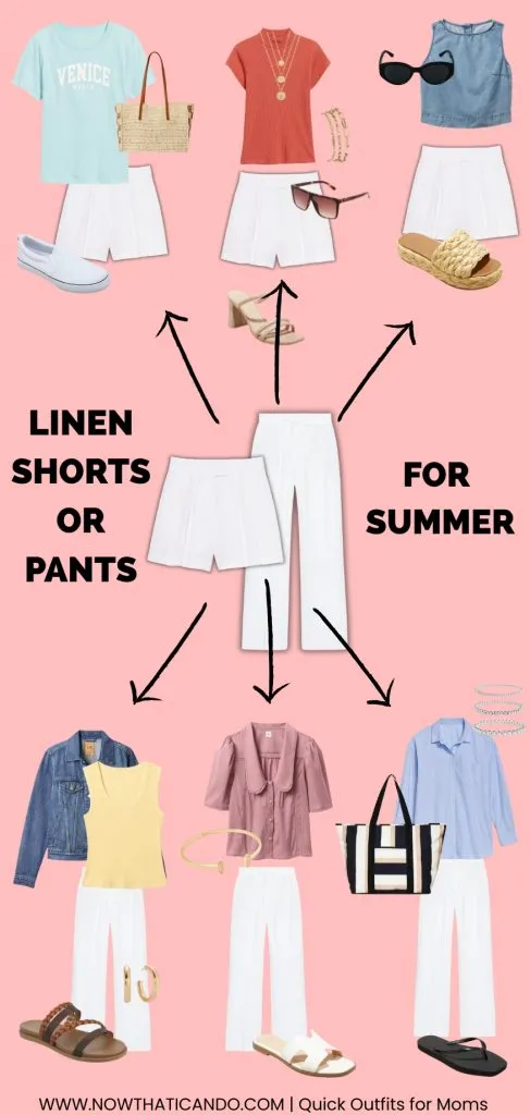text on image says "LINEN SHORTS OR PANTS FOR SUMMER". Collage of 6 outfits with white linen pants and shorts styled with graphic tees, sandals, and accessories