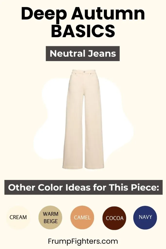 Cream wide-leg jeans with swatches showing neutral jean color options for a deep autumn capsule wardrobe.
