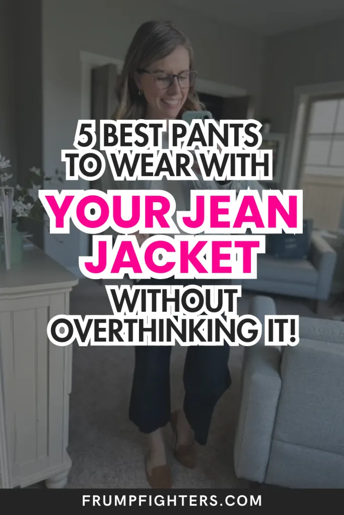 Mom wearing black pants and a denim jacket with white tee and tote, text overlay about best pants and jean jacket combos