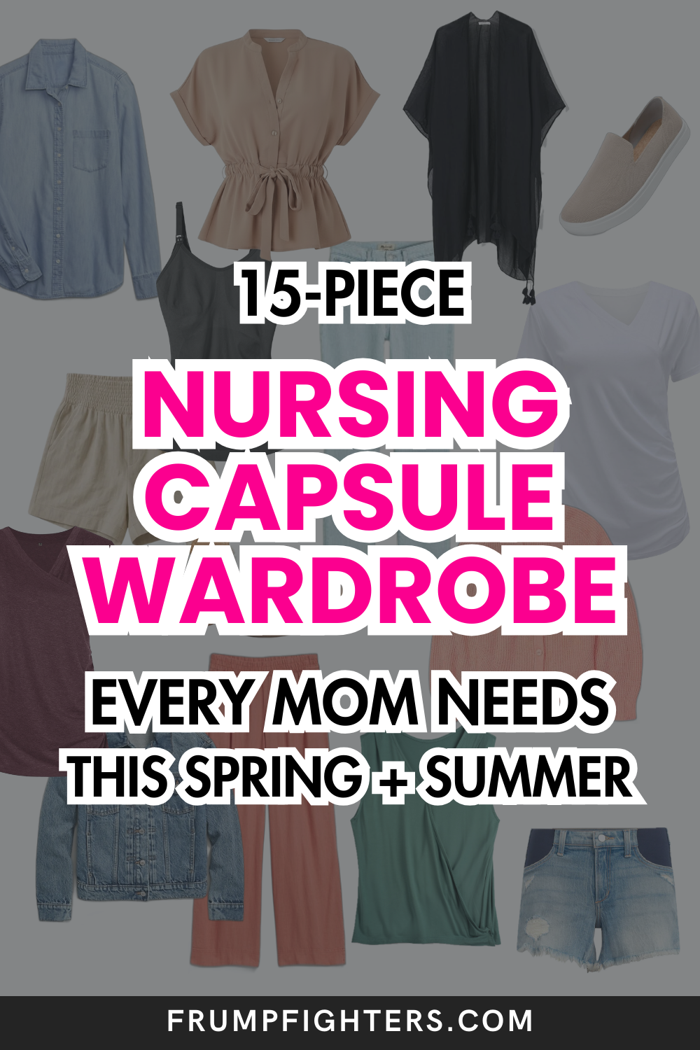 15-Piece Capsule Wardrobe Nursing Moms NEED for Warm Weather