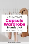 Neutral clothing rack with text overlay reading 7 Minimalist Capsule Wardrobe Brands you need to try