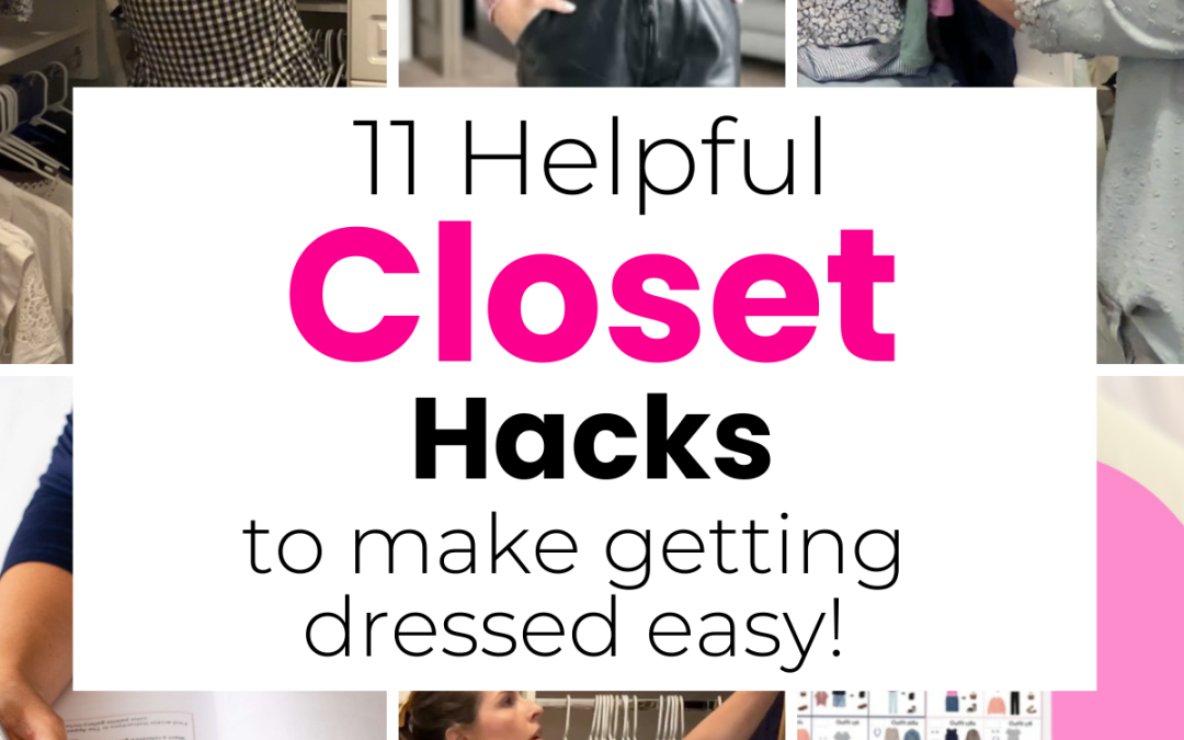 11 Hacks to Make “What Should I Wear Today” EASY