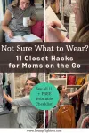 Mom writing outfit list and organizing closet, text overlay says 11 Closet Hacks for Moms